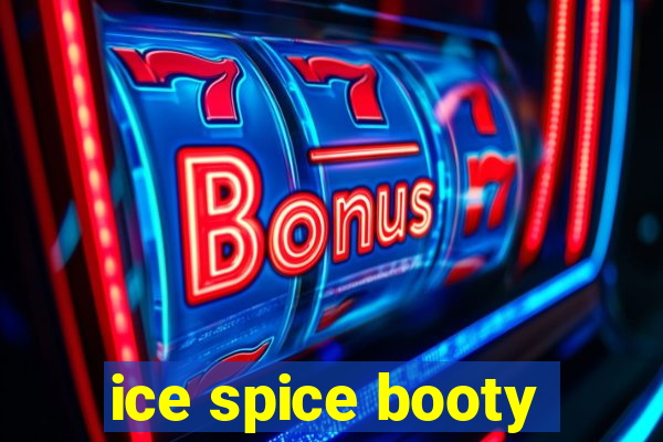 ice spice booty